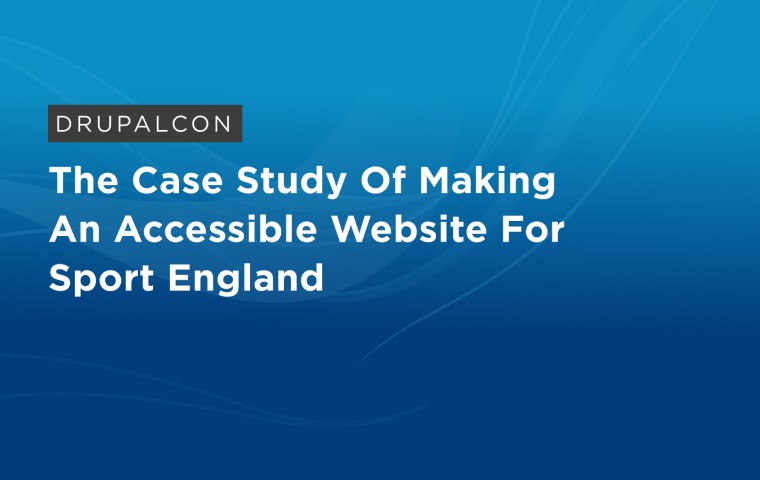 The Case Study of making an accessible website for sport england
