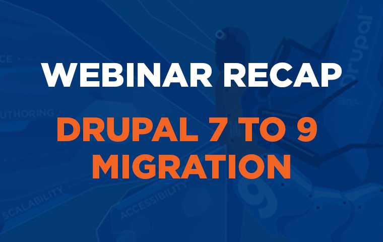 Drupal 7 to Drupal 9 introduction Featured Image