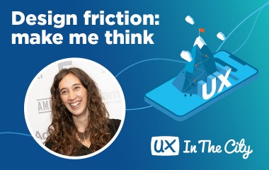 ux city design friction 2
